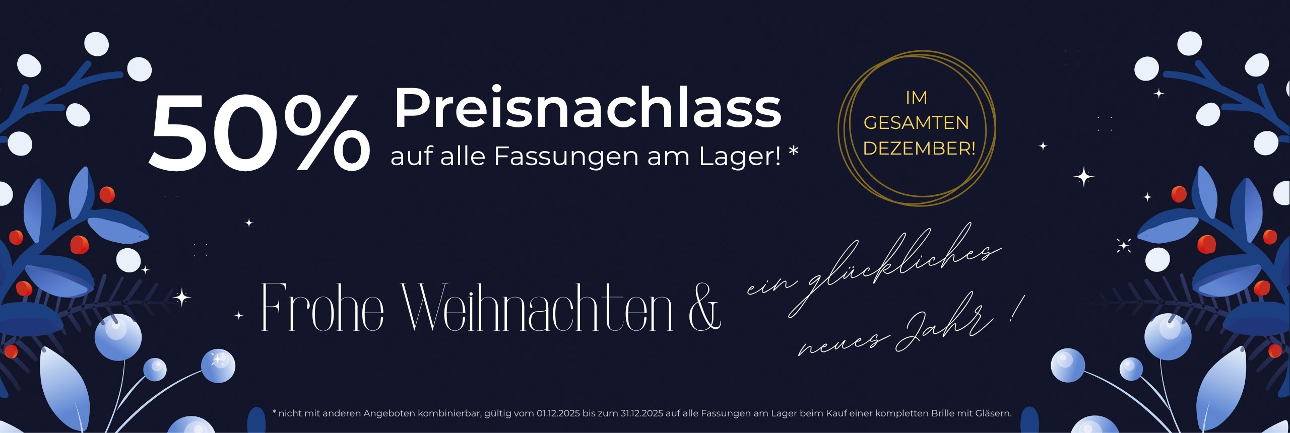 50% Preisnachlass auf alle Fassungen am Lager